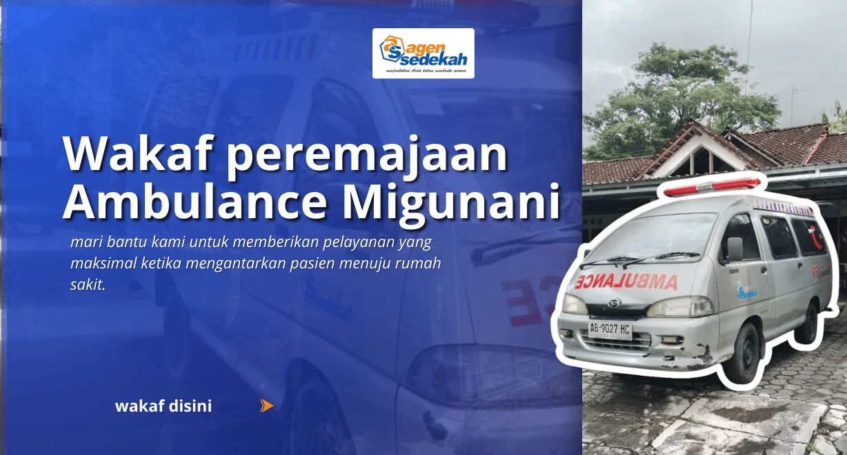Wakaf peremajaan Ambulance Migunani
